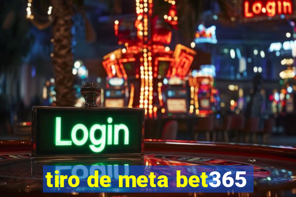 tiro de meta bet365